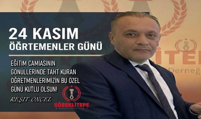 Başkan Reşit Öncel’den Öğretmenler Günü Mesajı