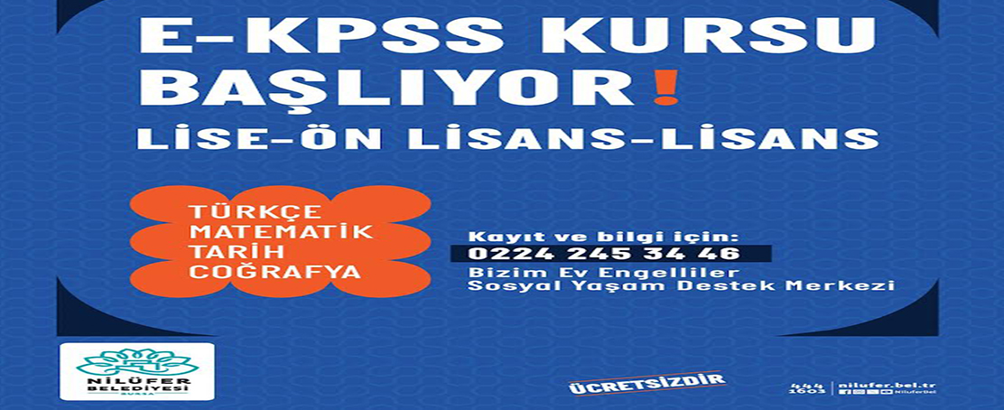 Nilüfer Belediyesi’nden Engelli Bireylere Ücretsiz E-KPSS Kursu