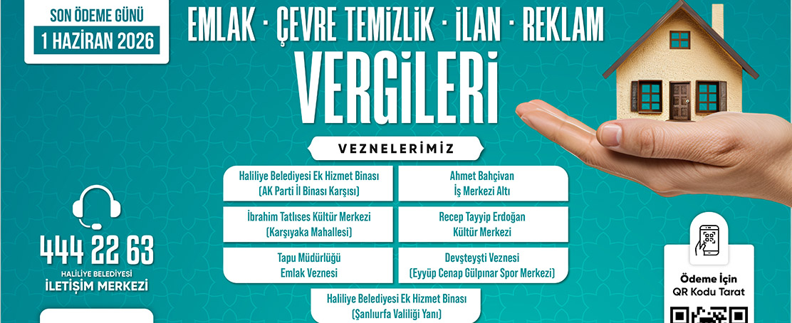 Haliliye Belediyesi Duyurdu: Son Gün 1 Haziran!