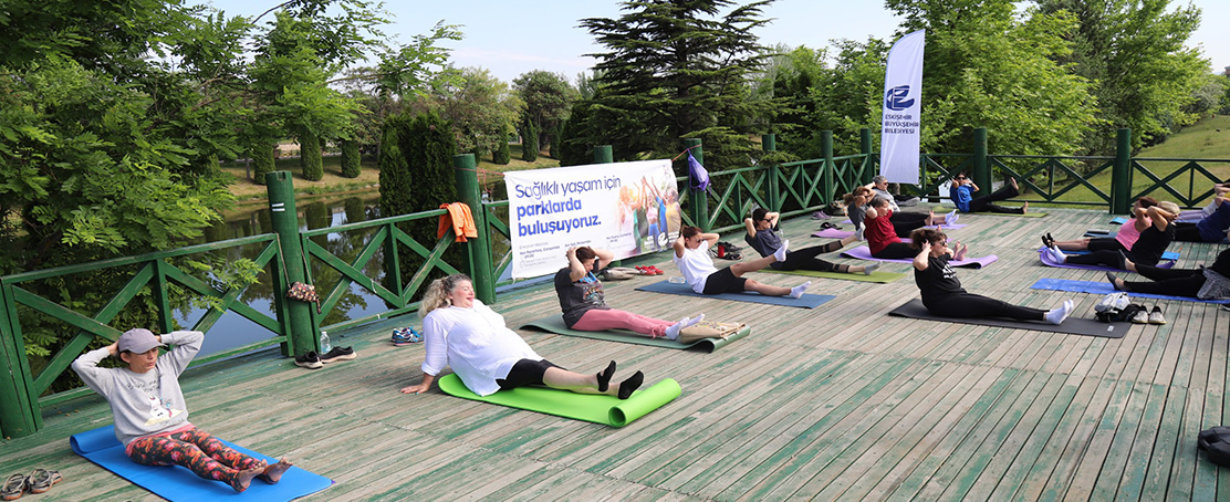 Sağlıklı Yaşam İçin Parklarda Buluşuyoruz!