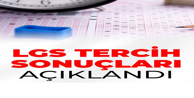 LGS Tercih Sonuçları MEB Tarafından Açıklandı!
